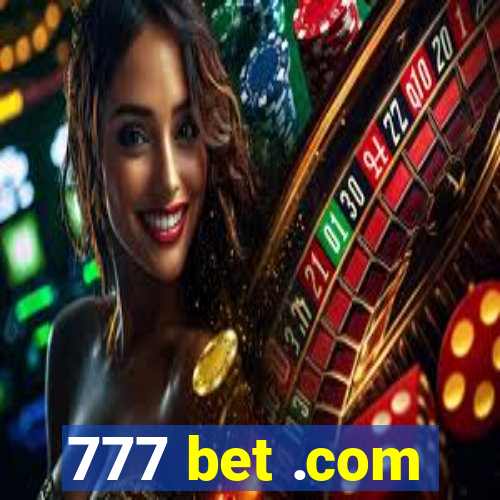 777 bet .com